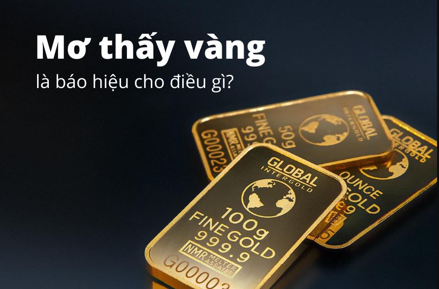 Diem bao giac mo thay vang tot hay xau