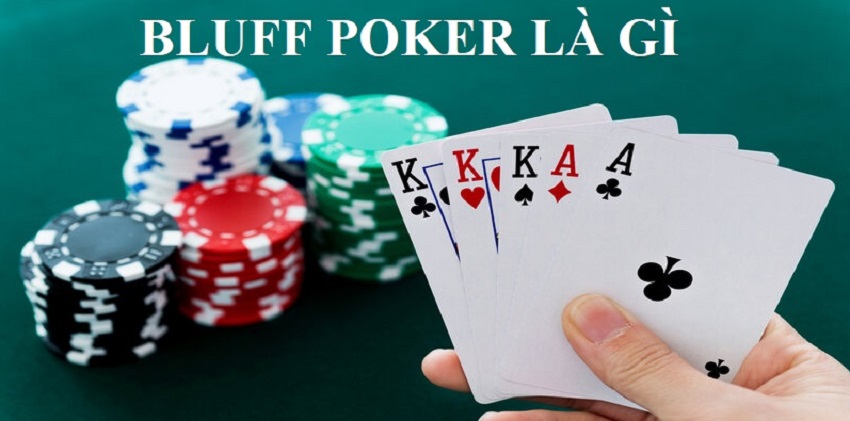 Bluff Poker la gi?