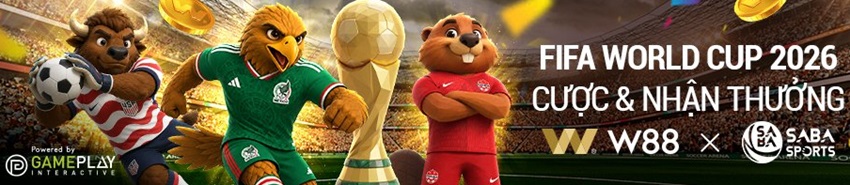 Ưu đãi W88 WC 2026 sảnh SABA & SABA C Khuyen mai W88 WC 2026 SABA & SABA C